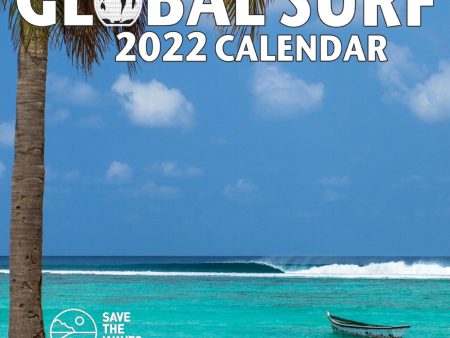 2022 Save The Waves Global Surf Calendar Online now